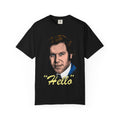 Michael Eisner "Hello" Unisex Garment-Dyed T-shirt