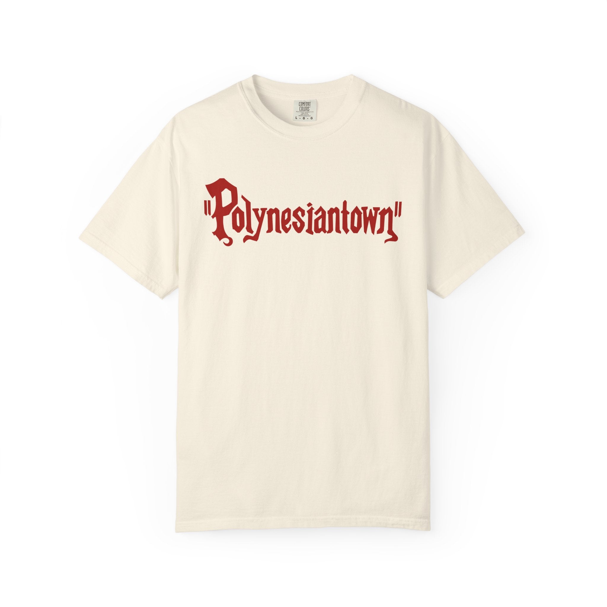 Polynesiantown SCTV Chinatown Parody Unisex Garment-Dyed T-shirt