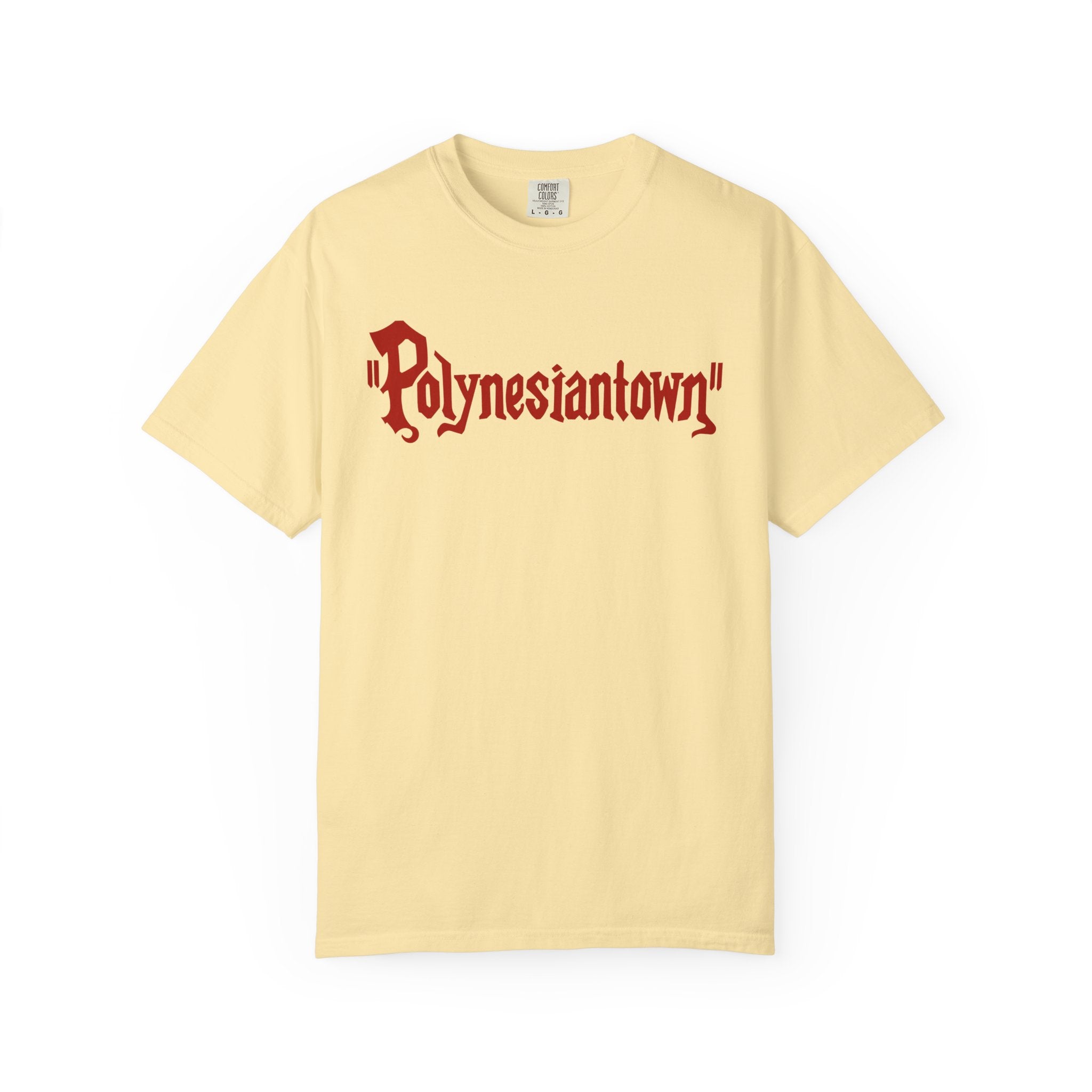 Polynesiantown SCTV Chinatown Parody Unisex Garment-Dyed T-shirt