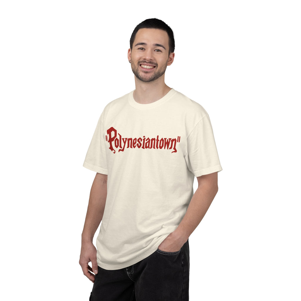 Polynesiantown SCTV Chinatown Parody Unisex Garment-Dyed T-shirt