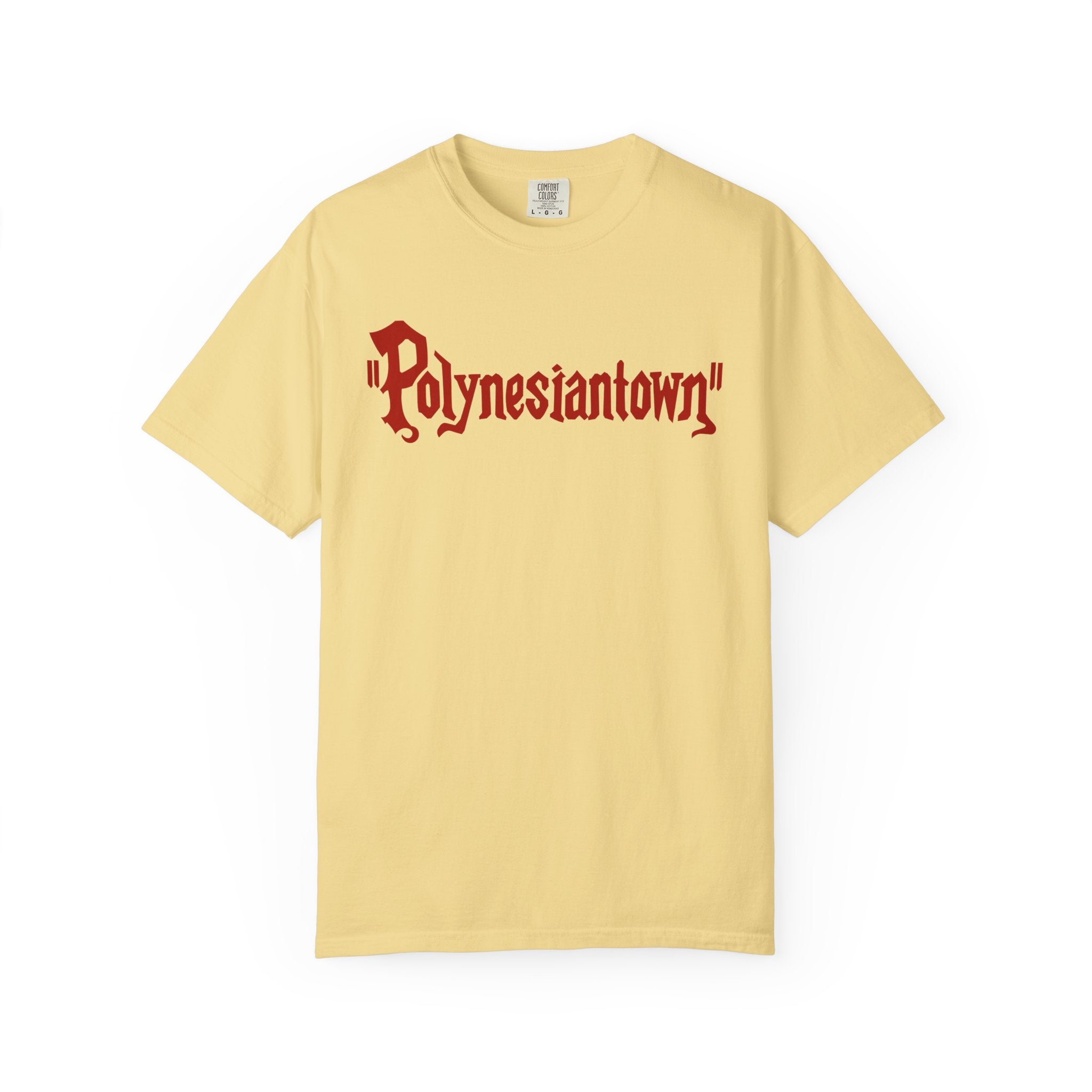 Polynesiantown SCTV Chinatown Parody Unisex Garment-Dyed T-shirt