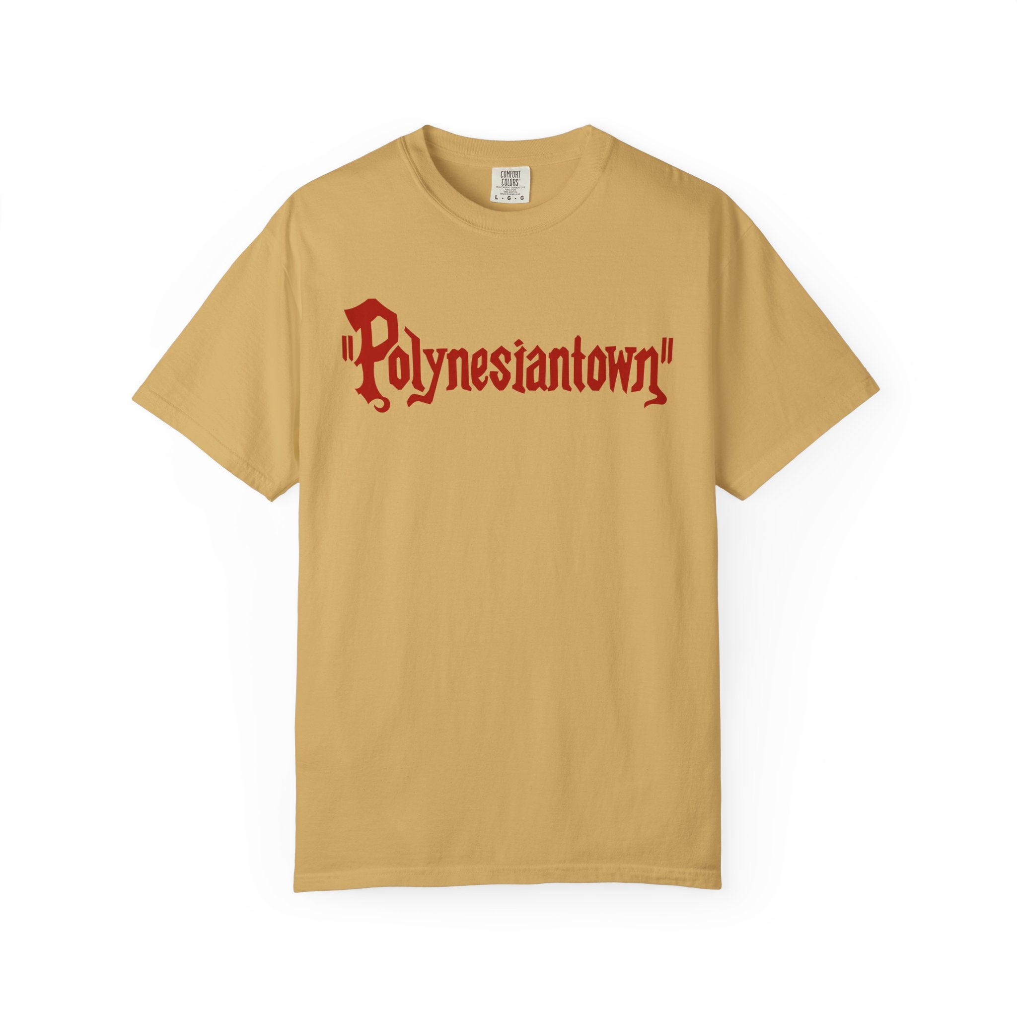 Polynesiantown SCTV Chinatown Parody Unisex Garment-Dyed T-shirt