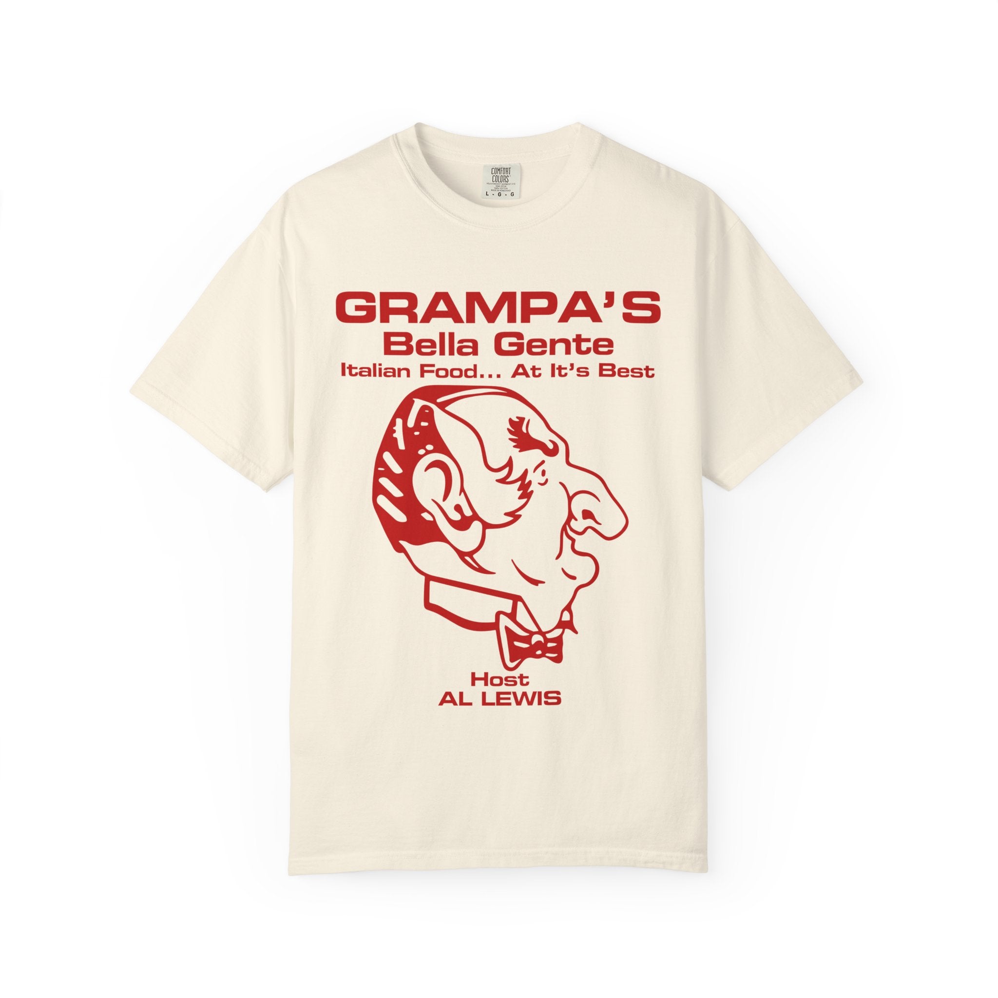 Grampa Al Lewis' "Grampa's Belle Gente Italian Restaurant" Munsters Unisex Garment-Dyed T-shirt
