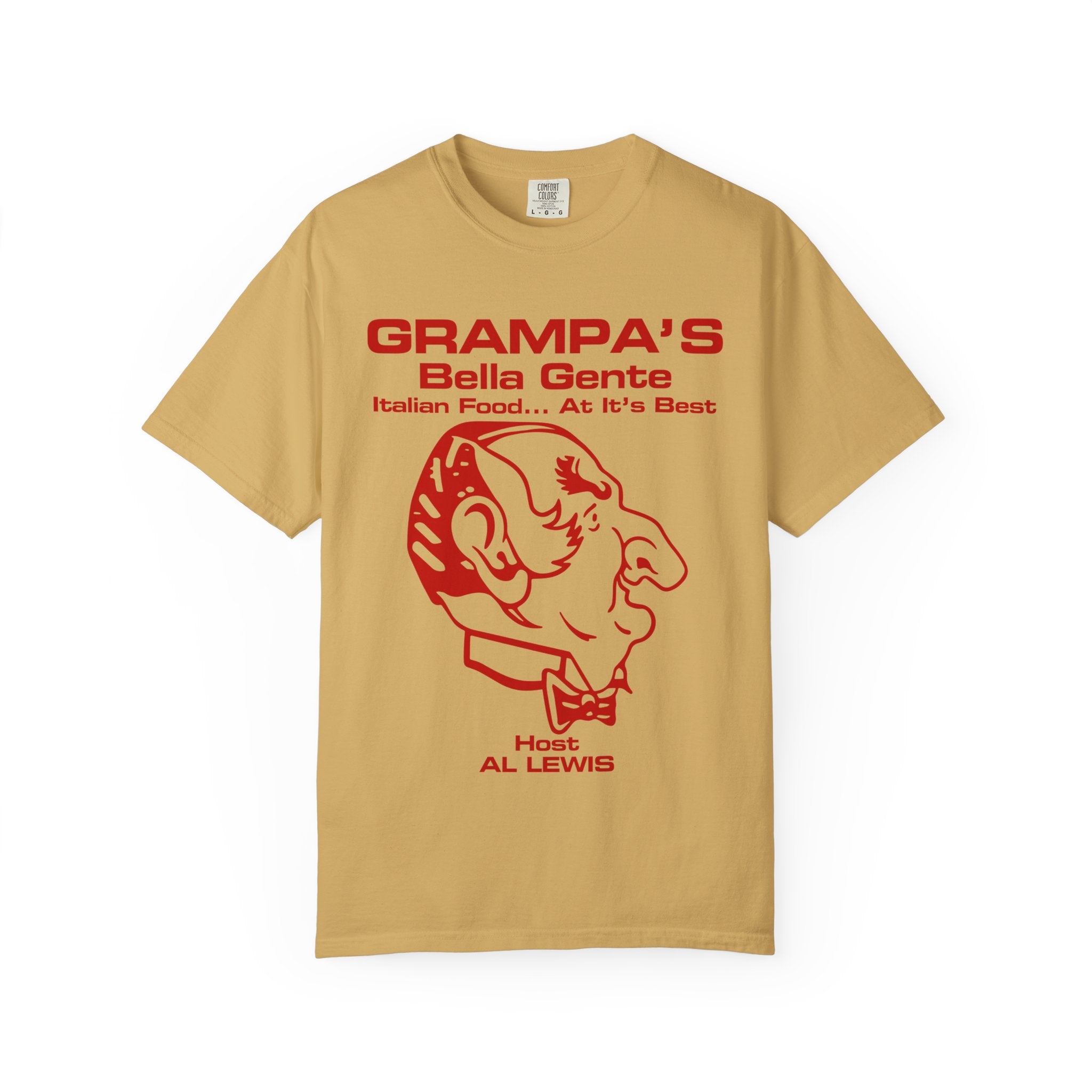 Grampa Al Lewis' "Grampa's Belle Gente Italian Restaurant" Munsters Unisex Garment-Dyed T-shirt