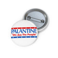 Palantine "We Are The People" Taxi Driver Alternate Campaign Button