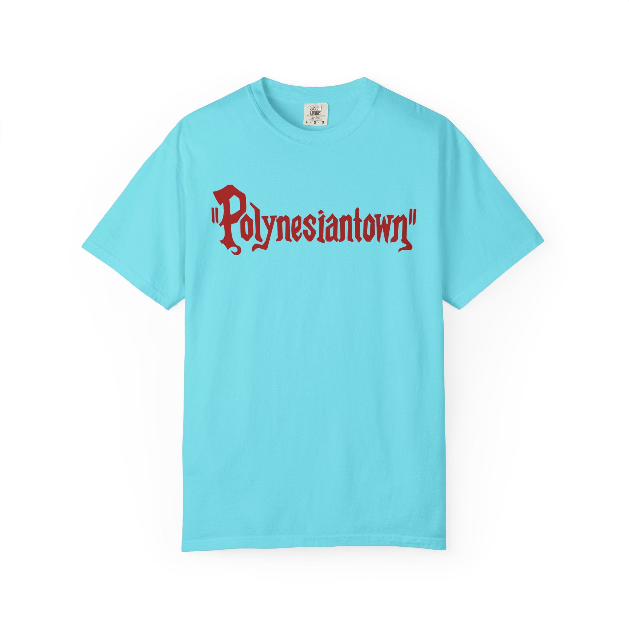 Polynesiantown SCTV Chinatown Parody Unisex Garment-Dyed T-shirt