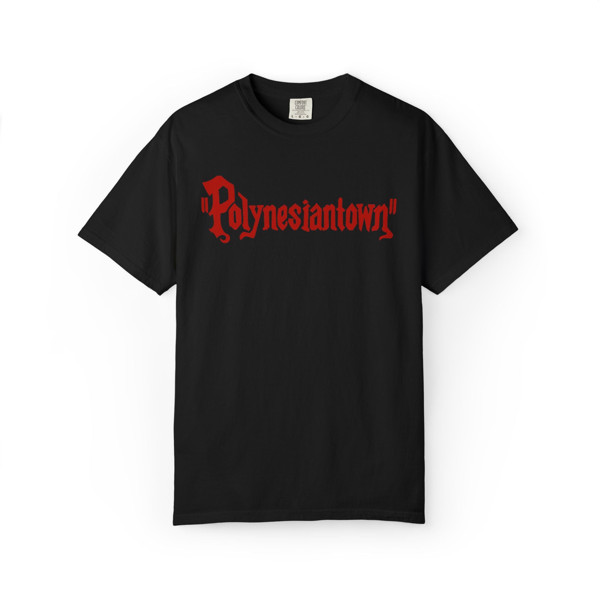 Polynesiantown SCTV Chinatown Parody Unisex Garment-Dyed T-shirt